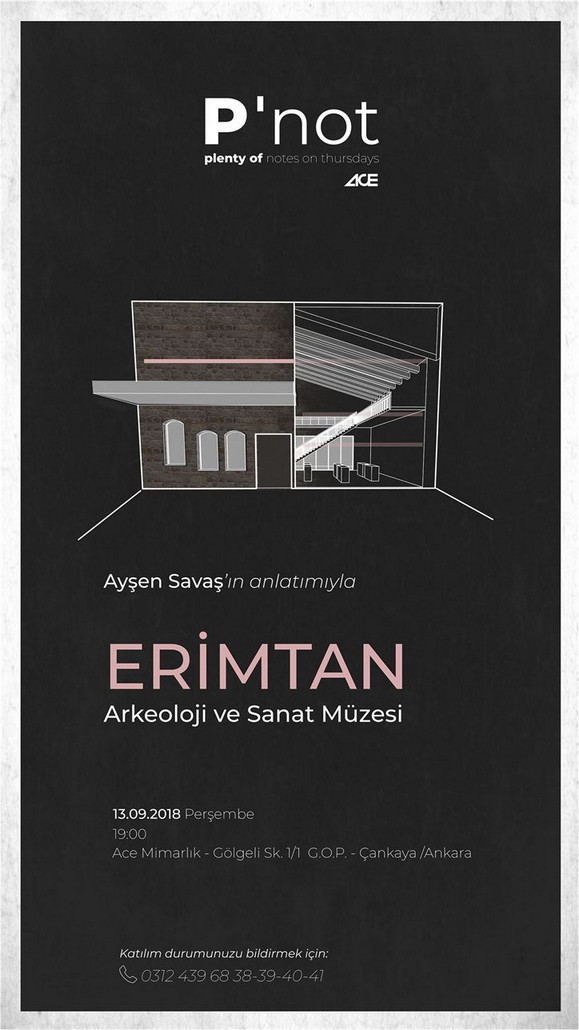 Erimtan Archelogy and Art Museum with the narration of Ayşen Savaş